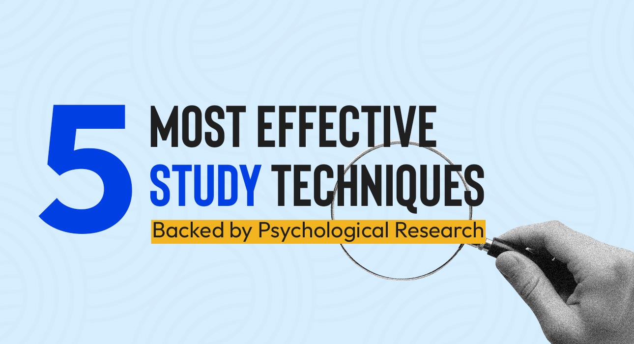 5-most-effective-study-techniques-backed-by-psychology-research